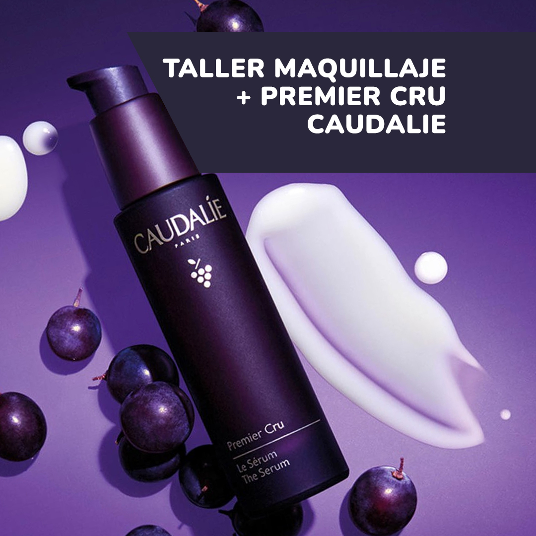 TALLER MAQUILLAJE + PREMIER CRU CAUDALIE