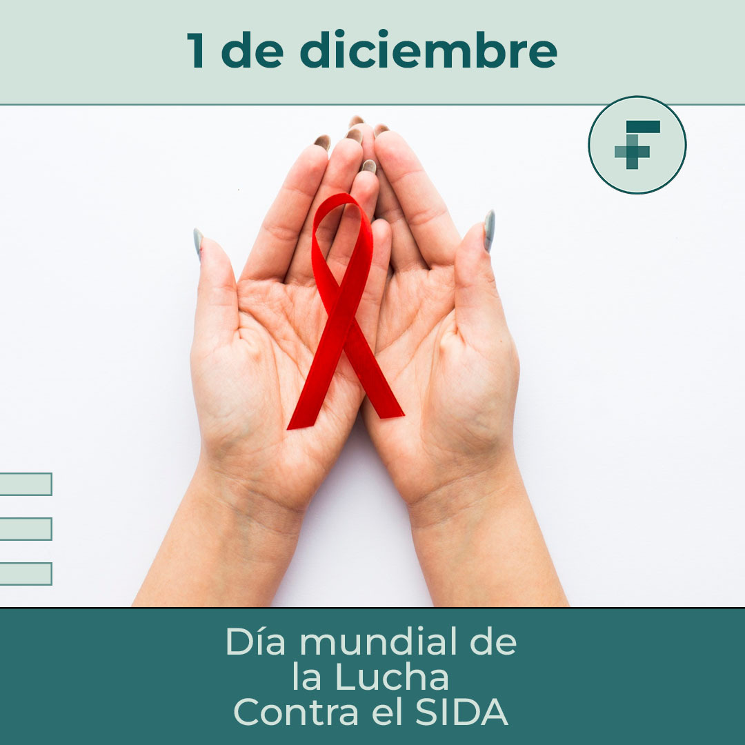 DÍA MUNDIAL DE LA LUCHA CONTRA EL SIDA